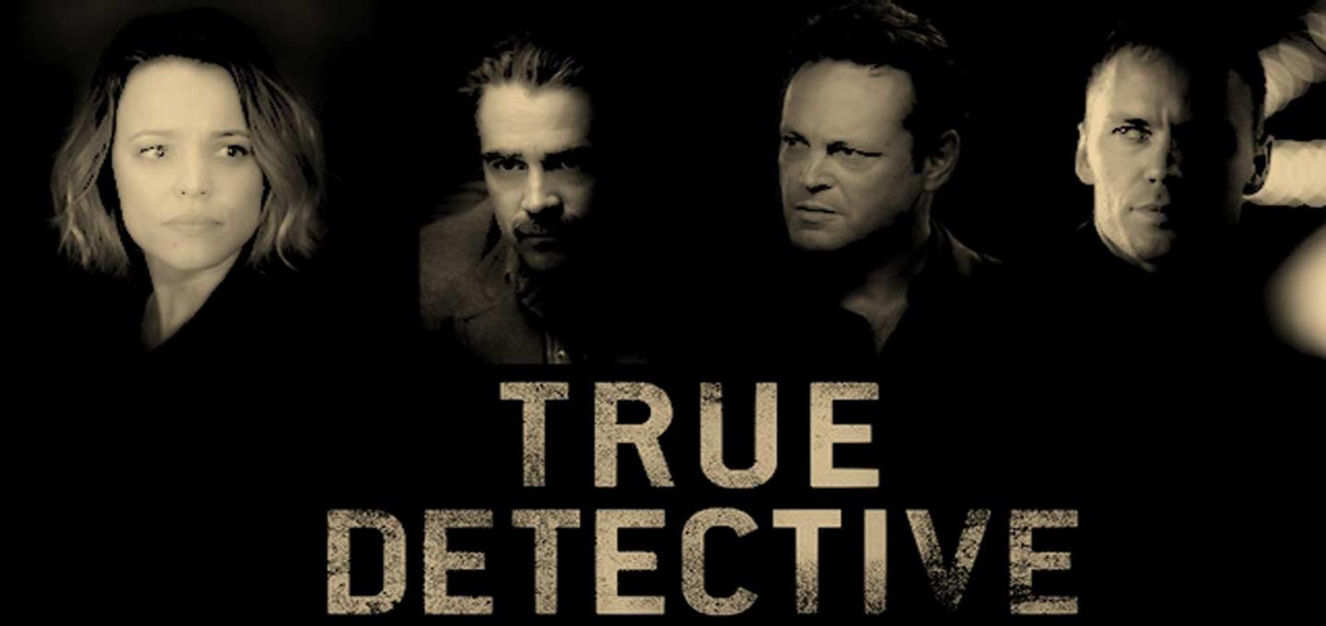 true detective کارآگاه واقعی 